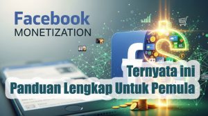 Cara Monetisasi Facebook